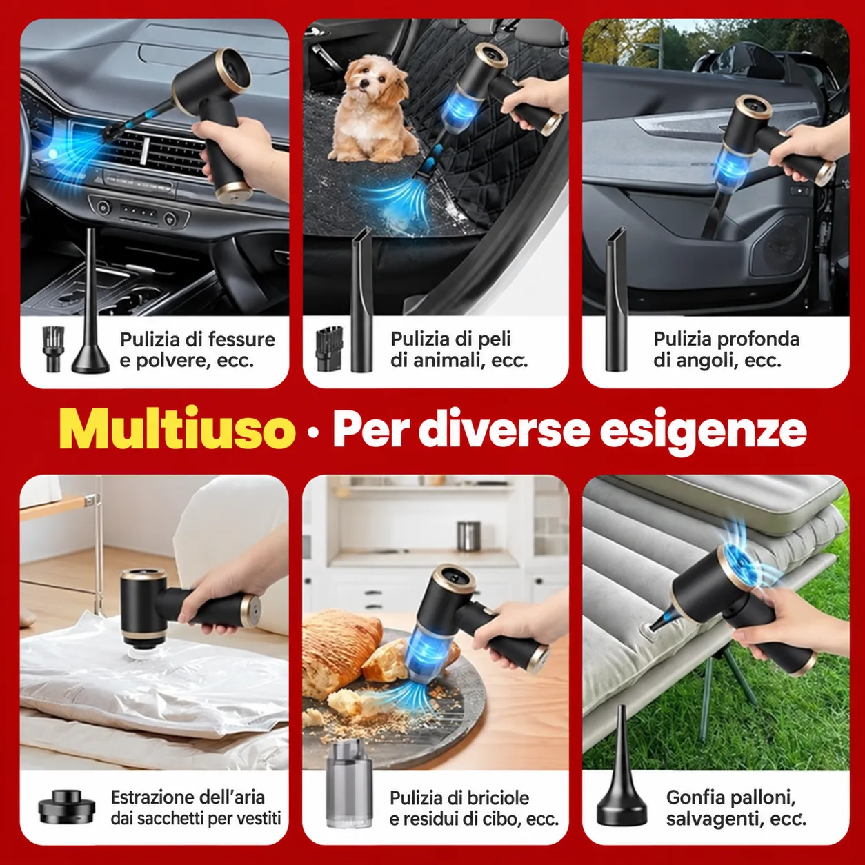 ASPIRA multiuso in azione: pulisce le bocchette dell'auto, i peli di animali sugli sedili, gli angoli profondi, i sacchetti sottovuoto, le briciole sul tavolo e gonfia un materasso